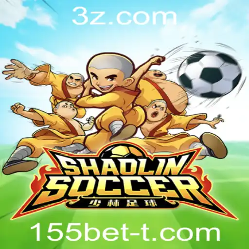 155bet - Explorando o Universo de ShaolinSoccer: A Emoção do Esporte e as Regras do Jogo