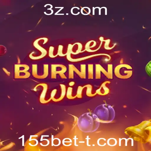 155bet - Descubra o Mundo de SuperBurningWins: Uma Jornada Excitante em 155bet