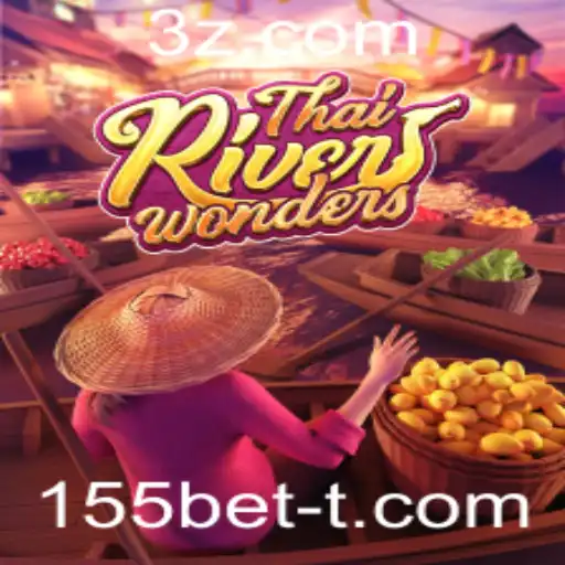 155bet - Explorando ThaiRiverWonders no Universo de Jogos Online